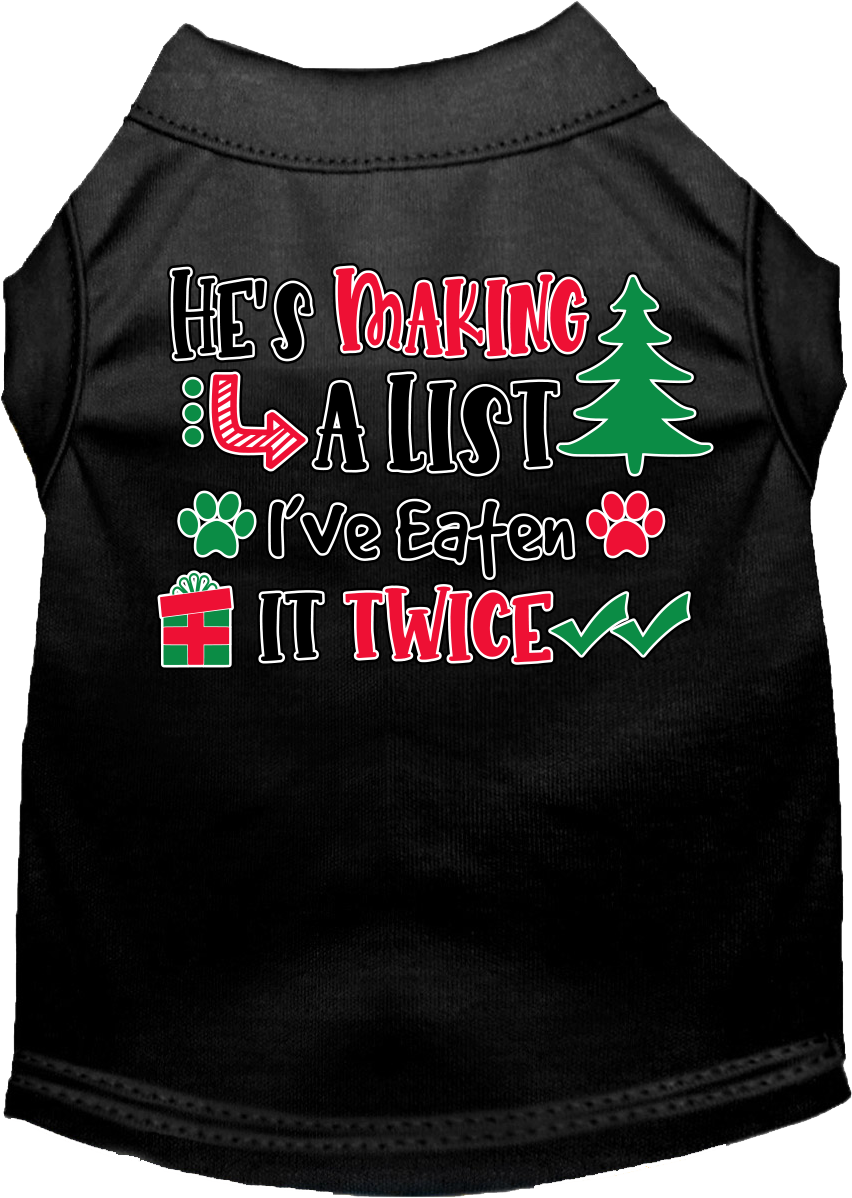 He's Making a List... Screen Print Dog Shirt Black Size XXXL